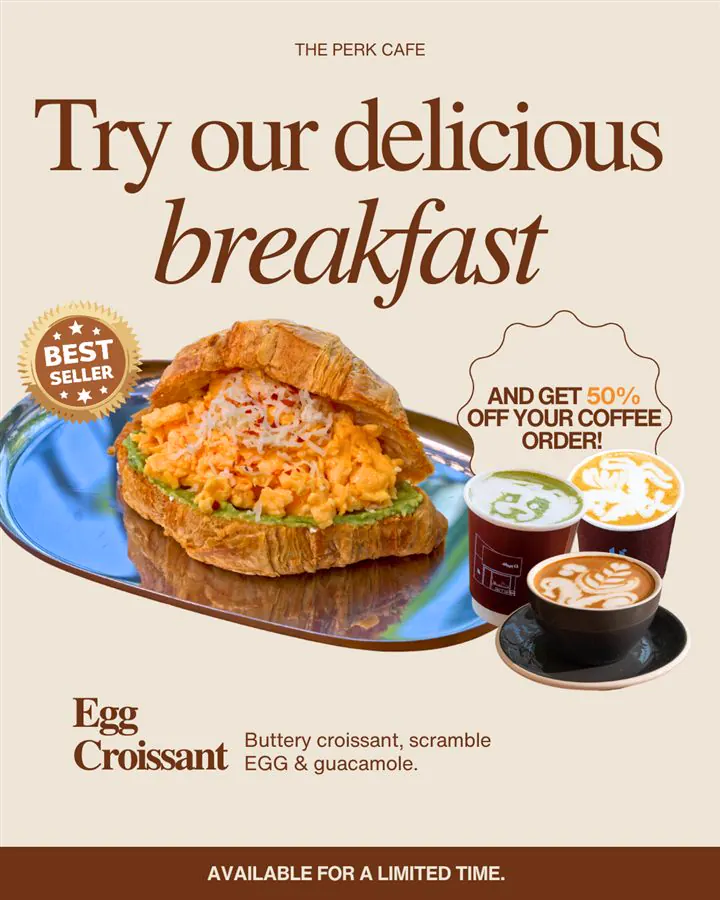 Perk breakfast campaign post: egg croissant